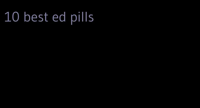 10 best ed pills