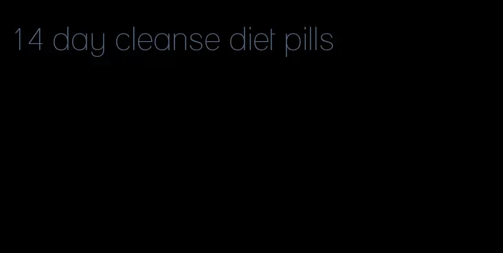 14 day cleanse diet pills