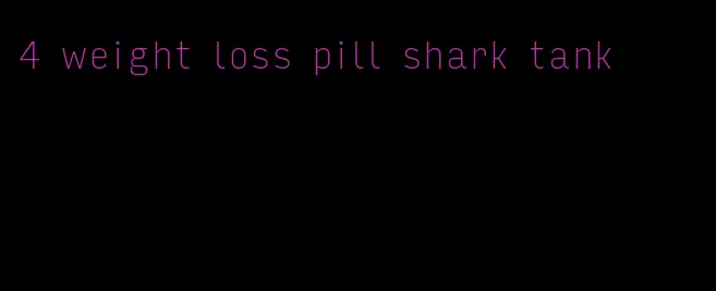 4 weight loss pill shark tank