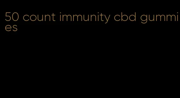 50 count immunity cbd gummies