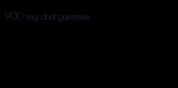 900 mg cbd gummies