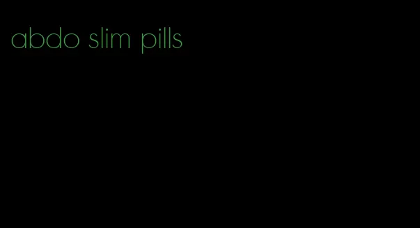 abdo slim pills