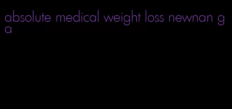 absolute medical weight loss newnan ga