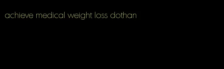 achieve medical weight loss dothan