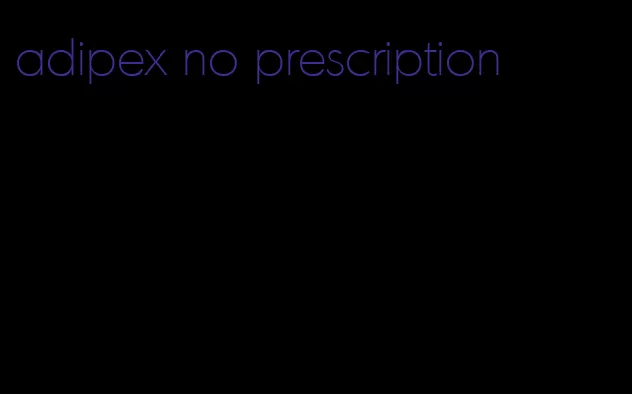 adipex no prescription