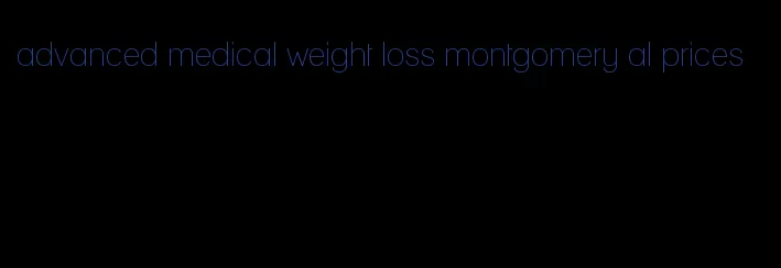 advanced medical weight loss montgomery al prices