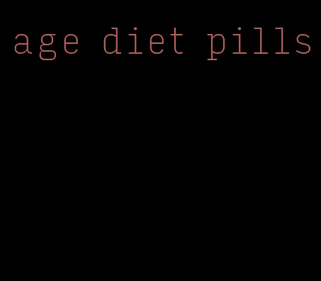 age diet pills