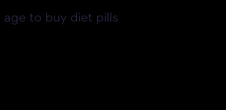 age to buy diet pills