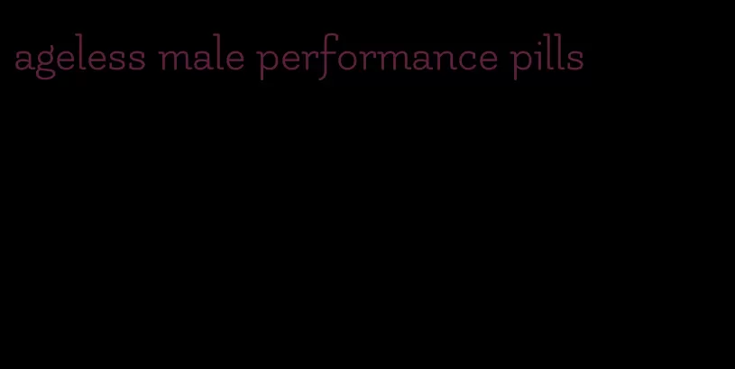 ageless male performance pills