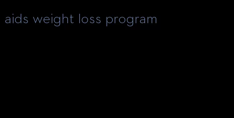 aids weight loss program