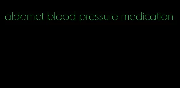 aldomet blood pressure medication