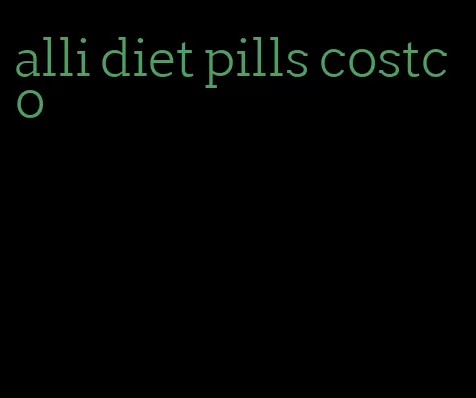 alli diet pills costco