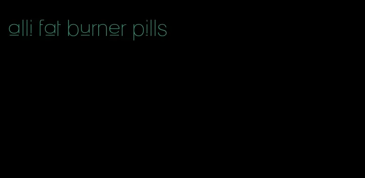 alli fat burner pills