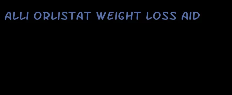 alli orlistat weight loss aid