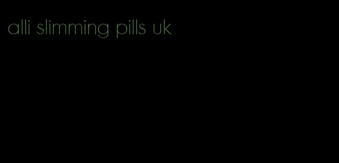 alli slimming pills uk