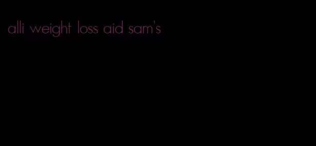 alli weight loss aid sam's