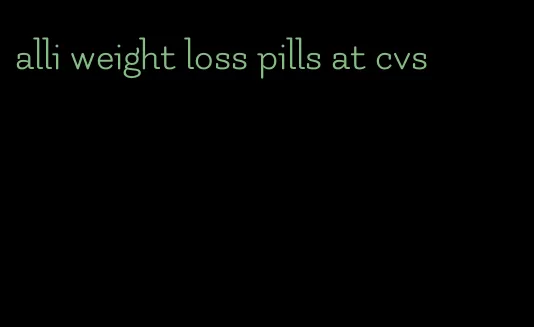 alli weight loss pills at cvs