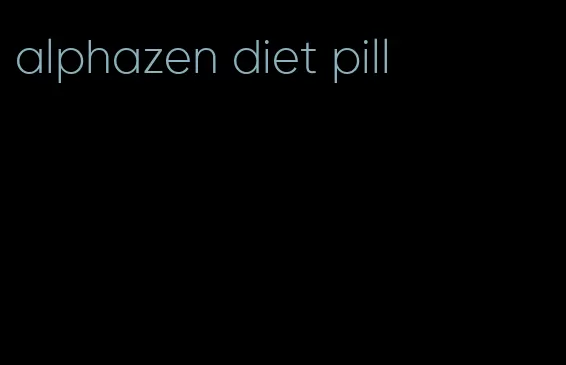 alphazen diet pill