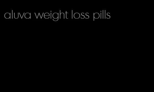 aluva weight loss pills