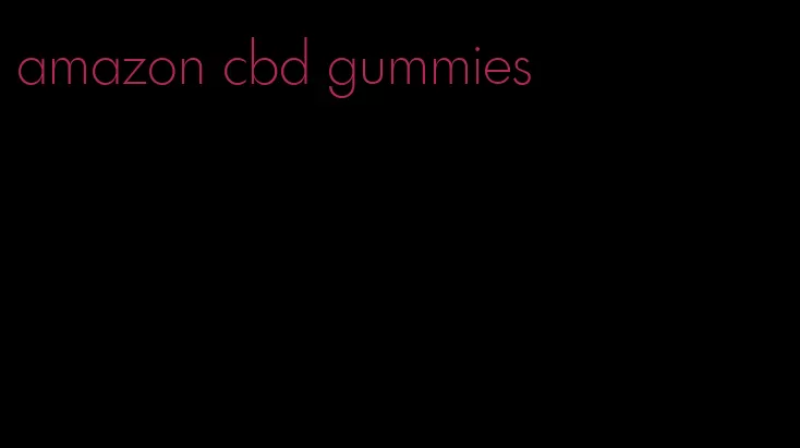 amazon cbd gummies