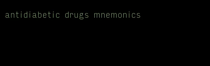 antidiabetic drugs mnemonics