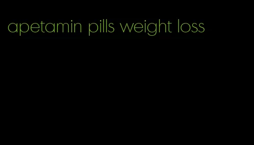 apetamin pills weight loss