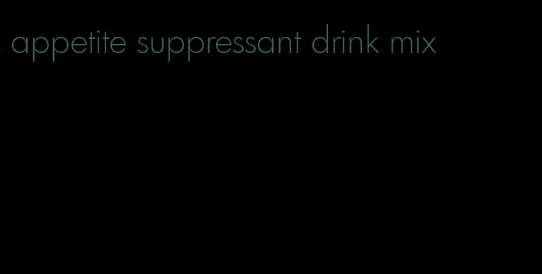 appetite suppressant drink mix