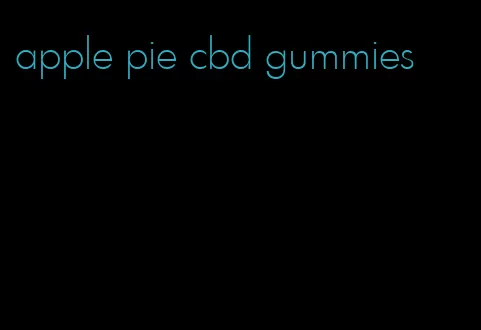 apple pie cbd gummies