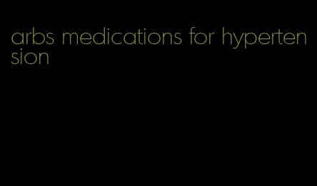 arbs medications for hypertension