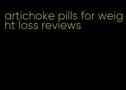 artichoke pills for weight loss reviews