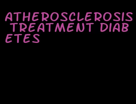 atherosclerosis treatment diabetes