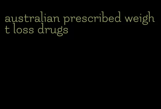 australian prescribed weight loss drugs