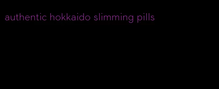 authentic hokkaido slimming pills