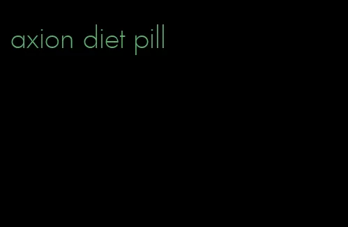 axion diet pill