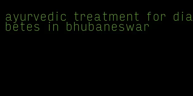 ayurvedic treatment for diabetes in bhubaneswar