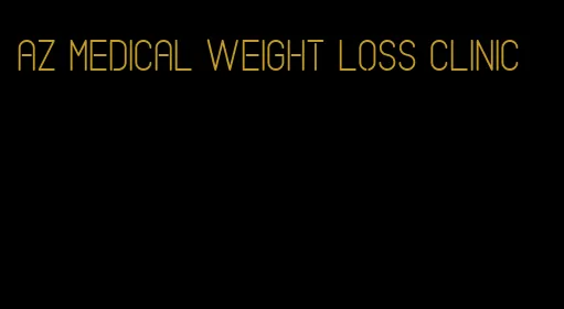 az medical weight loss clinic