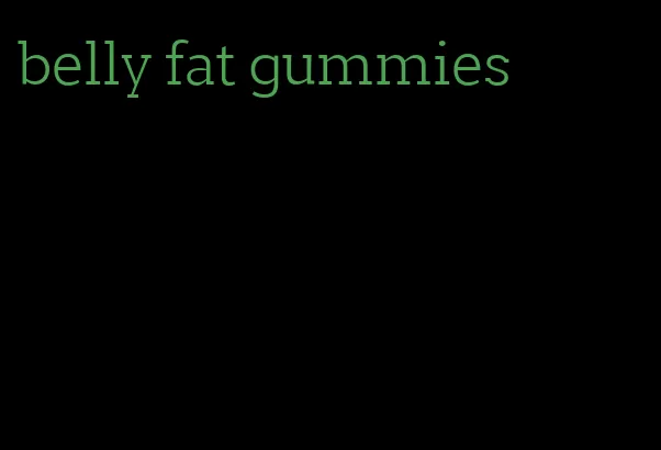 belly fat gummies