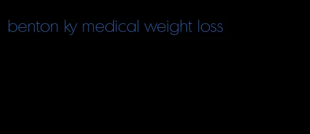 benton ky medical weight loss