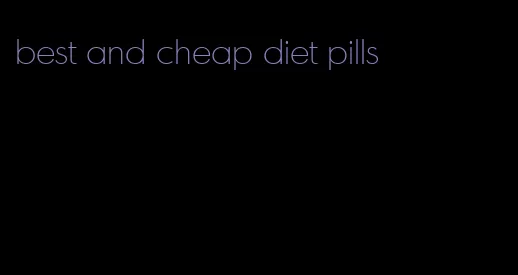 best and cheap diet pills