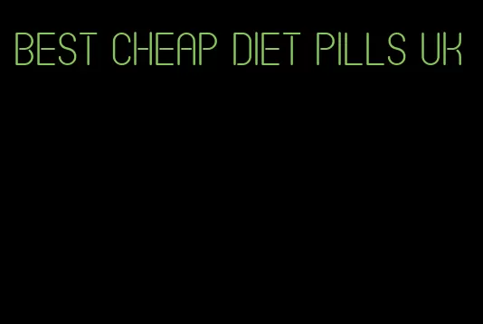 best cheap diet pills uk