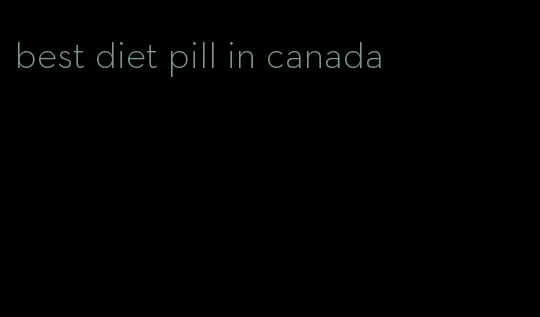 best diet pill in canada