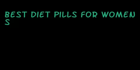 best diet pills for womens