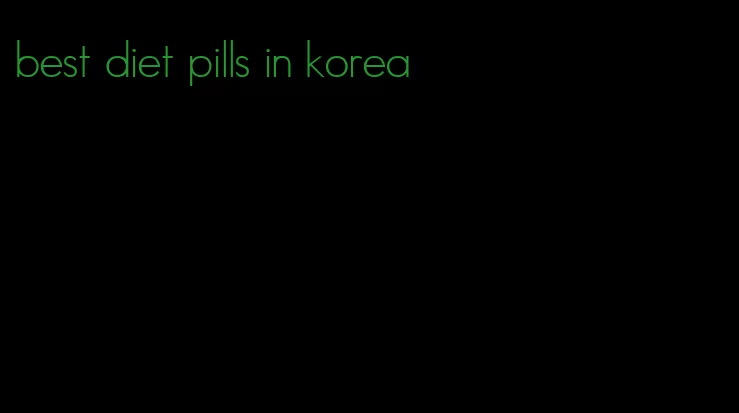 best diet pills in korea