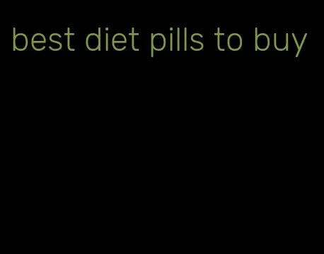 best diet pills to buy