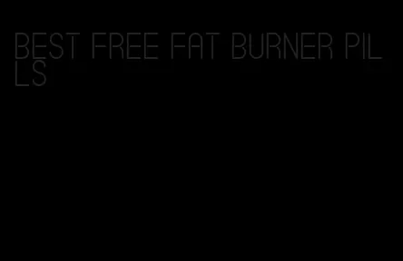 best free fat burner pills