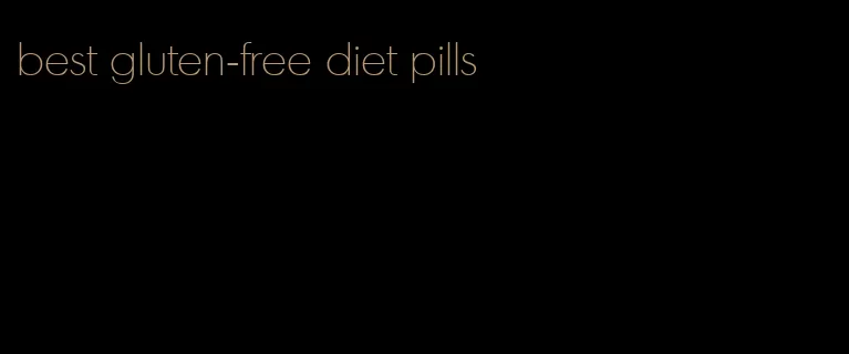 best gluten-free diet pills