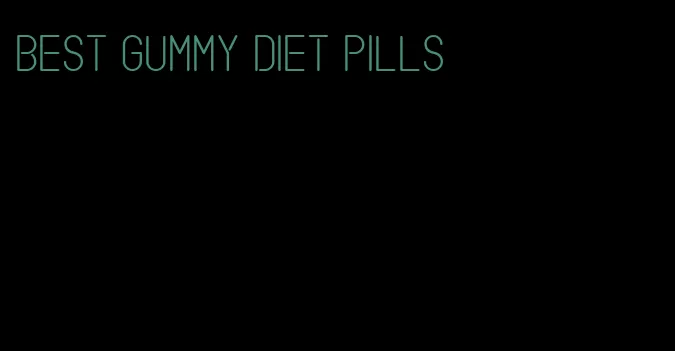 best gummy diet pills