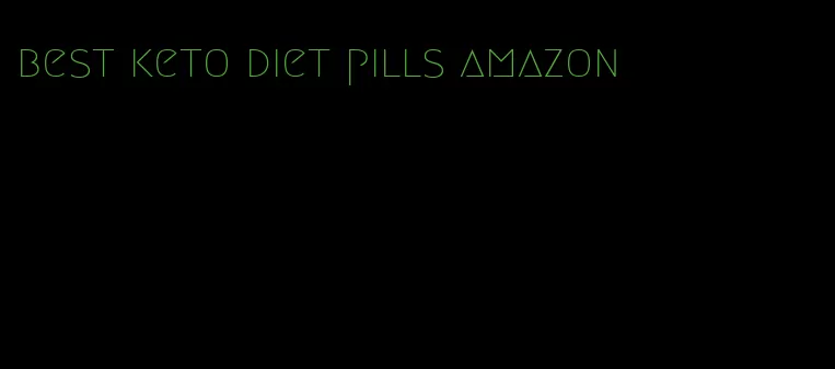 best keto diet pills amazon