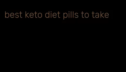 best keto diet pills to take