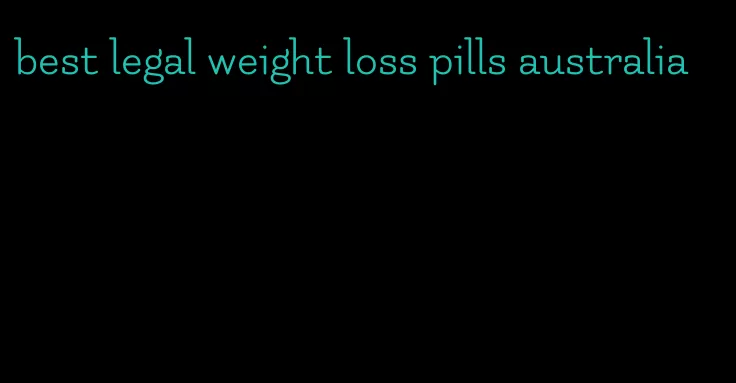 best legal weight loss pills australia